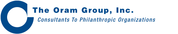 The Oram Group, Inc. - Consultants to Philanthropic Organizations